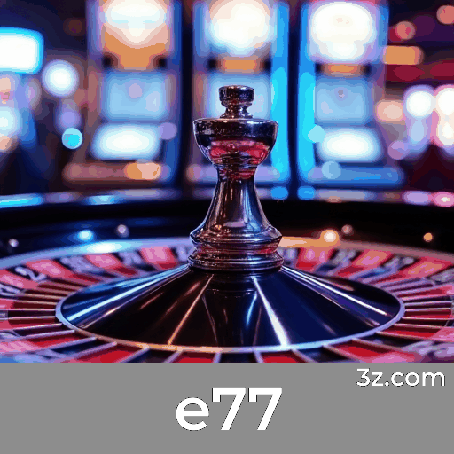 e77